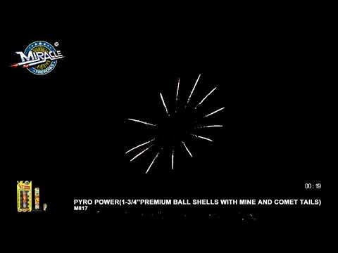 PYRO POWER(UNIQUE MINE AND COMET TAILS)