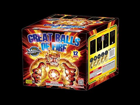 12'S GREAT BALLS OF FIRE