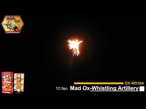 Mad Ox Whistling Artillery